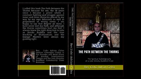 The Path Between the Thorns - the spiritual autobiography of a Jodo Shinshu Buddhist priest