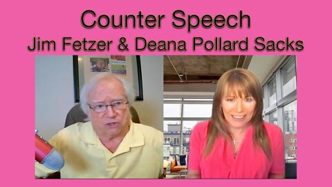 Counter Speech (22 January 2022) with Deana Pollard Sacks