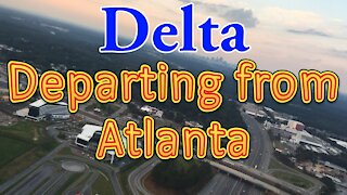 Delta flight departing from Atlanta Hartsfield-Jackson International Airport (ATL)