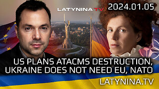 LTV Day 679 - US Plans to Destroy ATACMS Missiles. Ukraine Without NATO and EU.