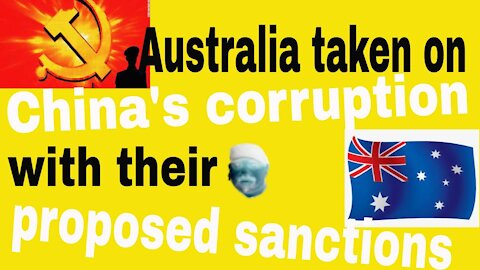 Australia takes on China's corruption with their proposed sanctions