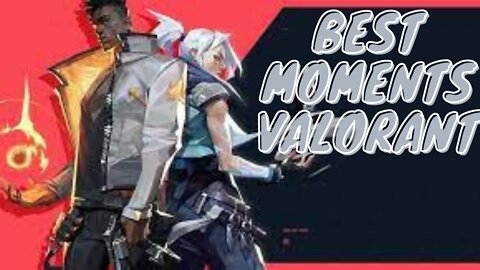 Valorant - Best Moments #1