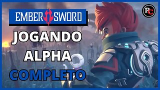 Ember Sword: Gameplay do Alpha Test do jogo mais aguardado do ano!