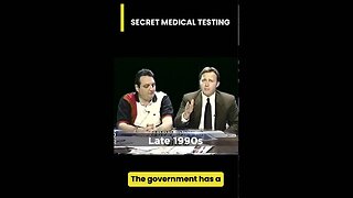 Secret Government Medical Testing