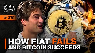 How Fiat Fails and Bitcoin Succeeds with Dylan LeClair (WiM370)