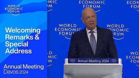 Welcoming Remarks and Special Address | Davos 2024 | World Economic Forum