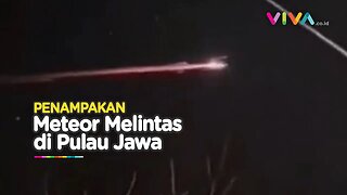 HEBOH Meteor Melintas di Langit Pulau Jawa, Ini Kata Peneliti