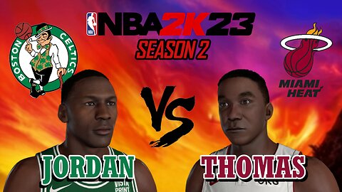 Jordan vs Thomas - Celtics vs Heat - Season 2, Game 14 - MyLeague: All-Time Legends #NBA2K23