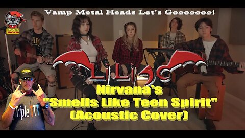 Liliac – Nirvana’s “Smells Like Teen Spirit” by Dog Pound Reaction