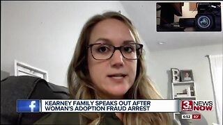 Kearney family heartbroken after woman's adoption fraud arrest