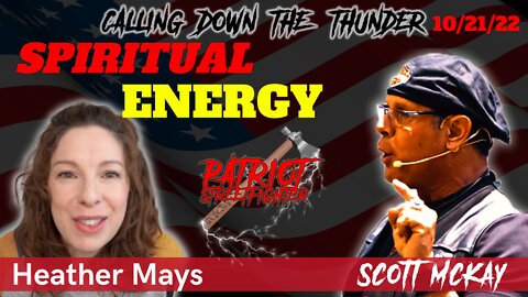 10.21.22 Patriot Streetfighter & Heather Mays, Channeling Your Souls Energy Into Sacred Art