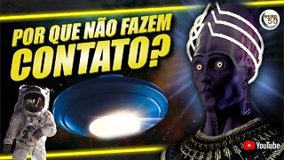 10 RAZÕES PARA OS ALIENÍGENAS NUNCA FAZEREM CONTATO CONOSCO