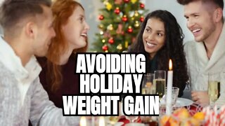 A MUST DO Plan to Avoid Holiday Weight Gain