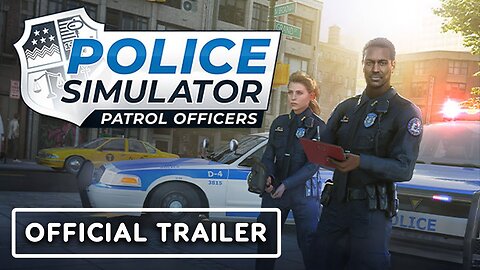 Police Simulator- Patrol Officers - Teaser Trailer