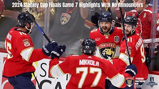 2024 Stanley Cup Finals Game 7 Highlights With No Announcers