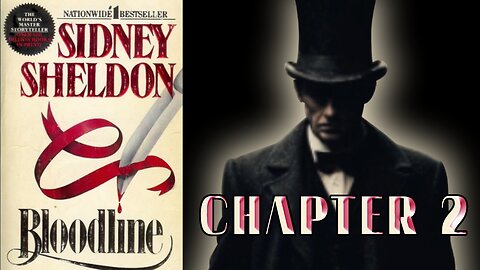 Novel: Bloodline; by Sidney Sheldon; Chapter 2 with Eng. Subtitles