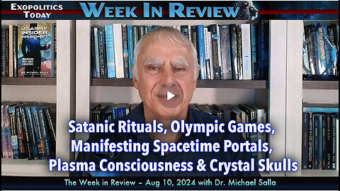 Satanic Rituals, Olympic Games, Manifesting Spacetime Portals, Plasma Consciousness & Crystal Skulls