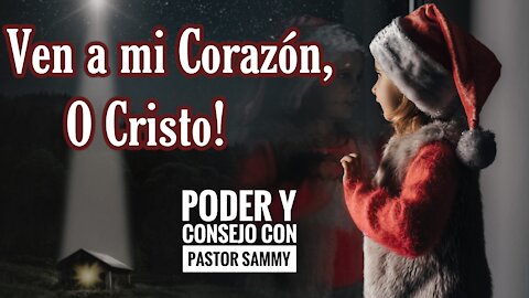 Tu Dejaste Tu Trono/Ven A Mi Corazon O Cristo, Classic Christmas Hymn covered by Pastor SammySalazar