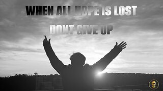 When All Hope Is Lost: Listen To This | The Ultimate Motivation To Never Give Up (Must Watch)