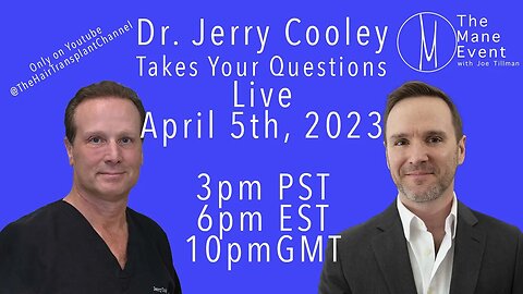 Jerry Cooley MD - Live - The Mane Event - Episode 006
