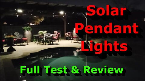 Solar Pendant Lights - Full Test and Review - Very Bright!