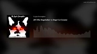 207:The Dogefather vs Doge Co-Creator