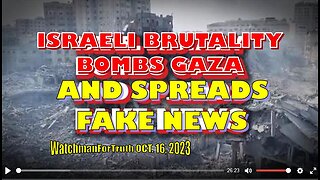 Israel Brutally Bombs Palestinian Civilians As Corporate Media Spreads Fake Stories