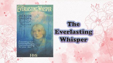 The Everlasting Whisper - Chapter 01