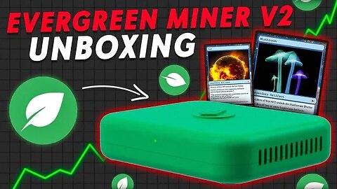 Evergreen Miner V2 Unboxing With EVGNFT Cards (ASMR)