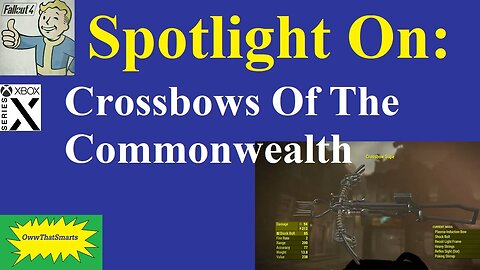 Fallout 4 (mods) - Spotlight On: Crossbows