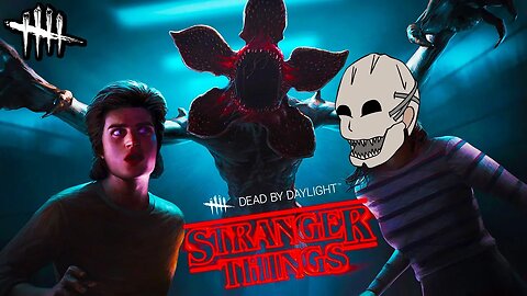 Stranger Things DLC | Dead By Daylight