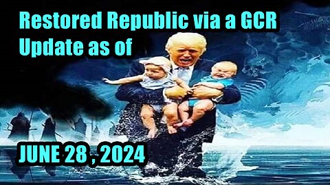 Trump News. Restored Republic. Judy Byington. X22 Report. Charlie Ward. Michael Jaco - June 28, 2024