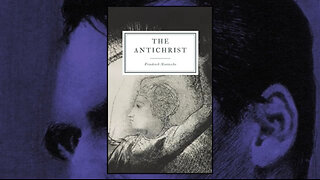 NIETZSCHE Explained: The Antichrist (Full Analysis)