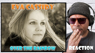 Eva Cassidy - Over The Rainbow Reaction!