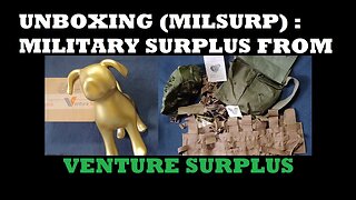 UNBOXING 125: Venture Surplus. IWNS-T Manual, Claymore Pouch, USMC TAP, MICH/ACH Helmet Cover, more!