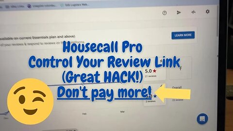 Housecall Pro Google Reviews HACK Workaround - Control your links and dont pay extra!