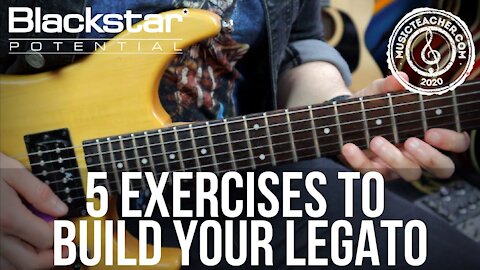 5 Exercises to Build Your Legato | Blackstar Potential Lesson