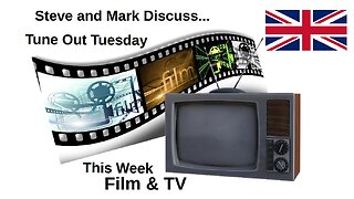 Tune Out Tuesday - Film and TV