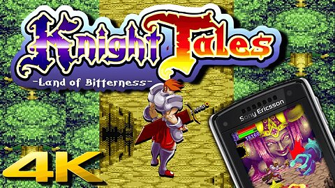 ⭐ KNIGHT TALES: LAND OF BITTERNESS | 4K/60ᶠᵖˢ | CELL PHONE JAVA GAME #walkthrough #java #j2me