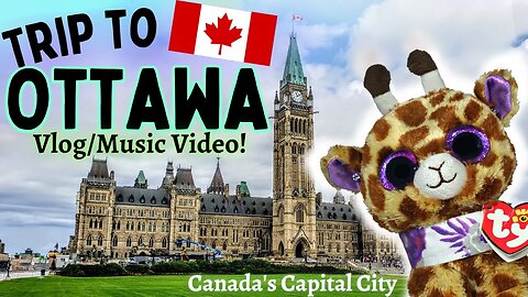 Ottawa Music Video! - Capital of Canada 🍁