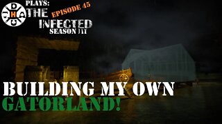 Building a GatorLand That's Meant To Harvest Gators! The Infected Gameplay S4EP45