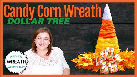 FALL CANDY CORN DECO MESH WREATH | DOLLAR TREE WITCH HAT WREATH FORM | EASY FALL WREATH IDEA