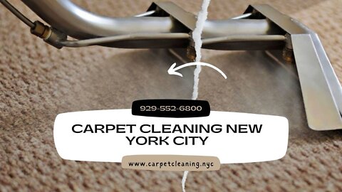 Carpet Cleaning New York City - Call us at 1-929-552-6800