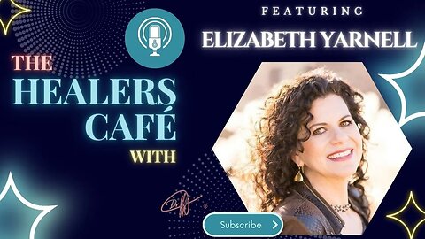 How to Empower People with MS with Elizabeth Yarnell on The Healers Café with Manon Bolliger