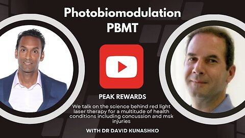 Photobiomodulation PBMT Dr David Kunashko & Dr Sanjeev Goel Peak Human Membership SV