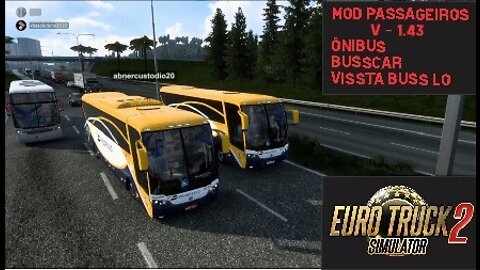 Mod Passageiros ETS 2 (1.43) ES X BH /Ônibus Busscar Vissta buss LO/ Euro Truck Simulator 2