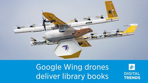 Google's Wing Drones to Drop Off Library Books for Kids