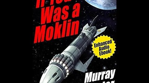 If You Was a Moklin by Murray Leinster - Audioobok