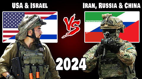 USA & Israel vs Iran, Russia & China Military Power Comparison 2024