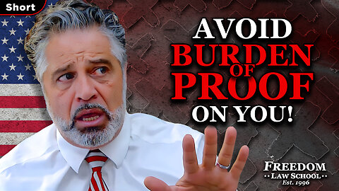 How to avoid the IRS shifting the BURDEN OF PROOF onto YOU to rob & control you! (Short)